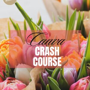 Canva Crash Course