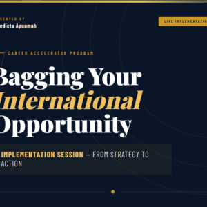 Bagging Your International Opportunity - Implementation Session