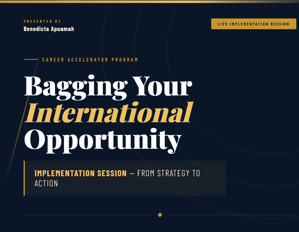 Bagging Your International Opportunity – Implementation Session